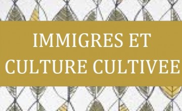 immigresetculturecultivee